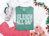 Sleigh All Day Evergreen Graphic Tee and Sweatshirt