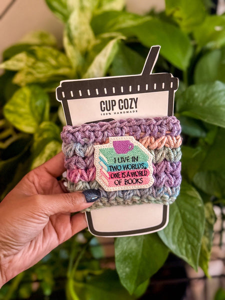 I Live In Two Worlds, One is a World of Books Cup Cozy