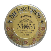 "Mom - Everything I Am ..." - Sentiment Bee Bar Lotion Bar