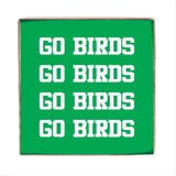 Philly Go Birds Block Sign | Wooden Decor | Fan Decor