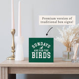 Philly Sundays Are For The Birds Green Block Sign