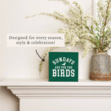 Philly Sundays Are For The Birds Green Block Sign