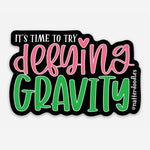 Defying Gravity Wicked Sticker