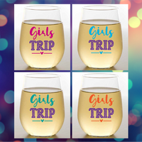 GIRLS TRIP Shatterproof Wine Glasses