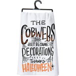 Kitchen Towel -- Cobwebs just became Decorations