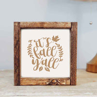 Its Fall Yall Framed Sign